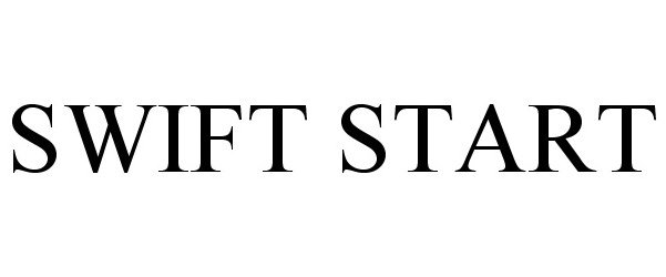 Trademark Logo SWIFT START