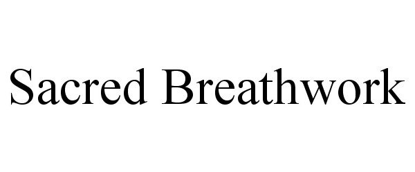  SACRED BREATHWORK