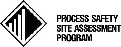  PROCESS SAFETY SITE ASSESSMENT PROGRAM