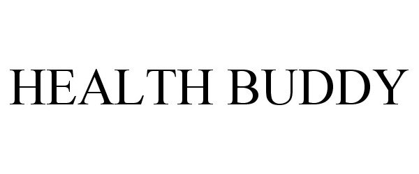 Trademark Logo HEALTH BUDDY