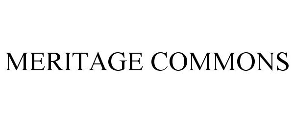 Trademark Logo MERITAGE COMMONS