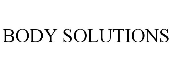Trademark Logo BODY SOLUTIONS