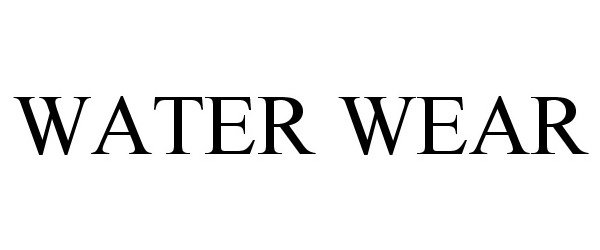 Trademark Logo WATER WEAR