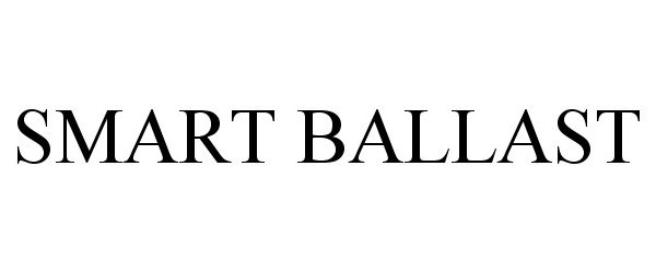Trademark Logo SMART BALLAST