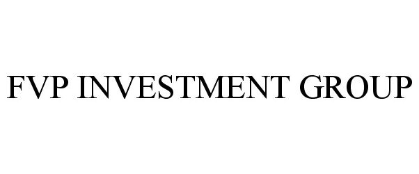  FVP INVESTMENT GROUP