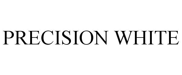 Trademark Logo PRECISION WHITE