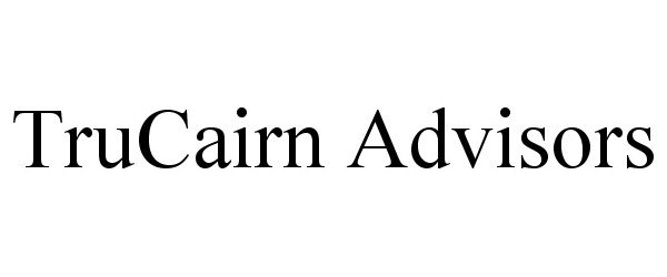 Trademark Logo TRUCAIRN ADVISORS