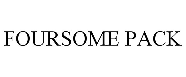Trademark Logo FOURSOME PACK