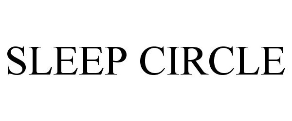 Trademark Logo SLEEP CIRCLE