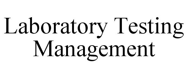 Trademark Logo LABORATORY TESTING MANAGEMENT