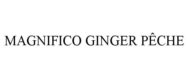 Trademark Logo MAGNIFICO GINGER PECHE