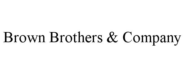 Trademark Logo BROWN BROTHERS &amp; COMPANY