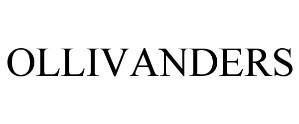 Trademark Logo OLLIVANDERS
