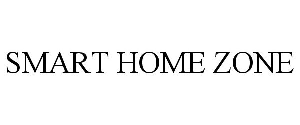 Trademark Logo SMART HOME ZONE