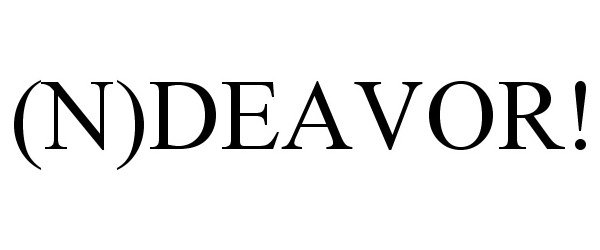 Trademark Logo (N)DEAVOR!