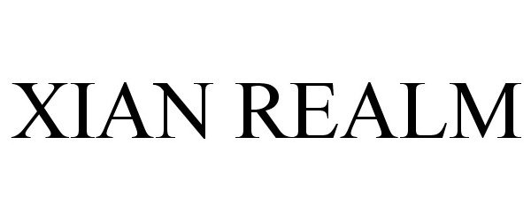 Trademark Logo XIAN REALM