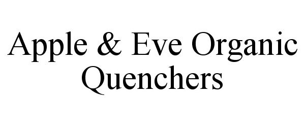  APPLE &amp; EVE ORGANIC QUENCHERS
