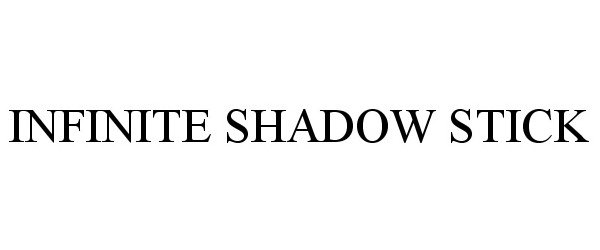 Trademark Logo INFINITE SHADOW STICK