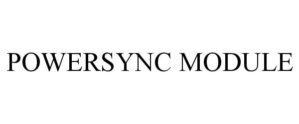 Trademark Logo POWERSYNC MODULE