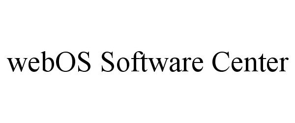 Trademark Logo WEBOS SOFTWARE CENTER