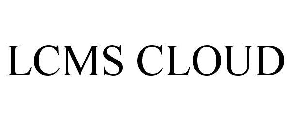 LCMS CLOUD