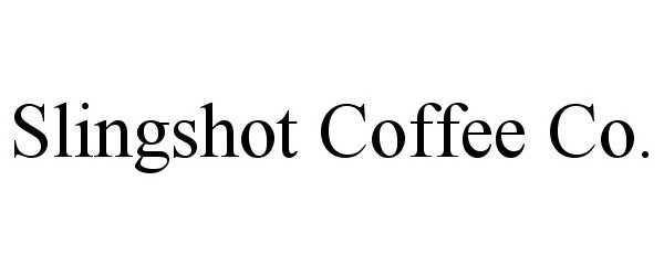  SLINGSHOT COFFEE CO.