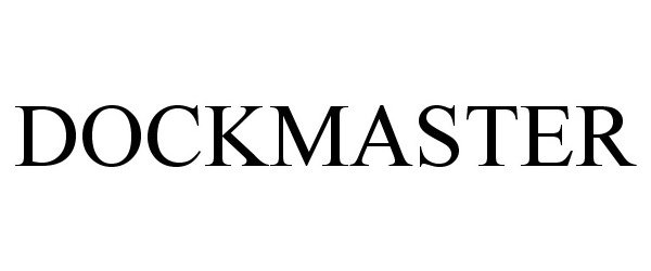Trademark Logo DOCKMASTER