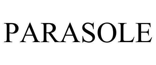 Trademark Logo PARASOLE