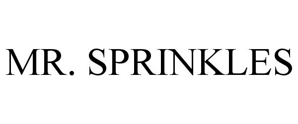 Trademark Logo MR. SPRINKLES