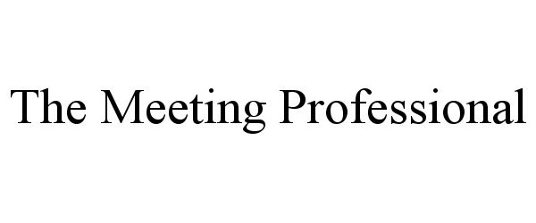 Trademark Logo THE MEETING PROFESSIONAL