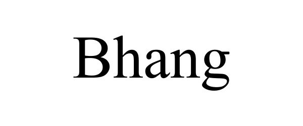 Trademark Logo BHANG