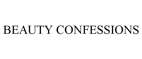Trademark Logo BEAUTY CONFESSIONS