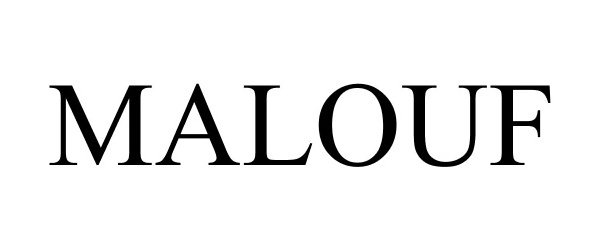 MALOUF