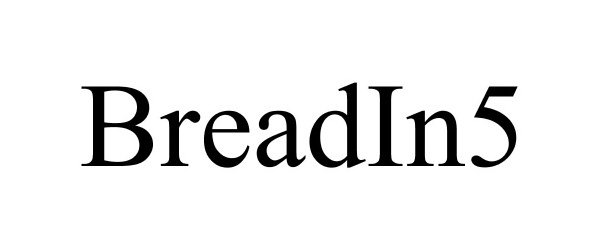 Trademark Logo BREADIN5