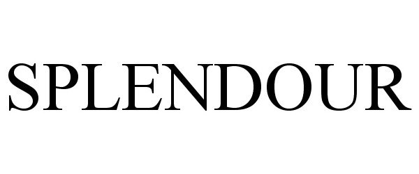 Trademark Logo SPLENDOUR