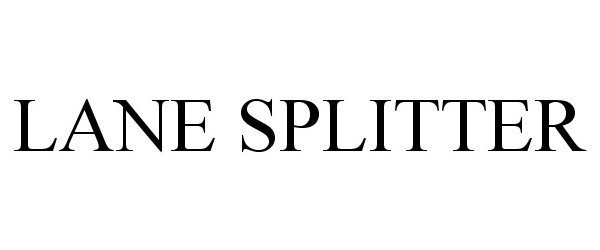 Trademark Logo LANE SPLITTER