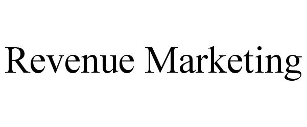 Trademark Logo REVENUE MARKETING