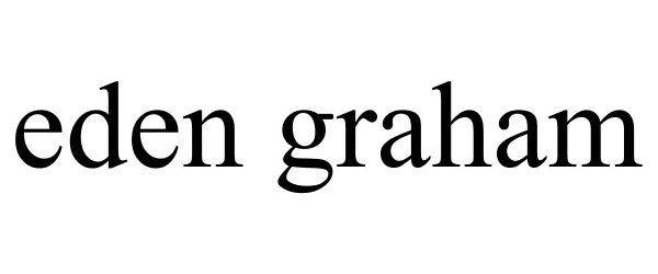 Trademark Logo EDEN GRAHAM