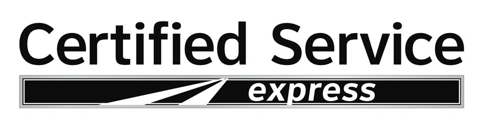  CERTIFIED SERVICE EXPRESS