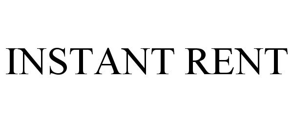 Trademark Logo INSTANT RENT