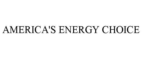 Trademark Logo AMERICA'S ENERGY CHOICE