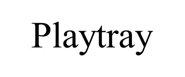 Trademark Logo PLAYTRAY