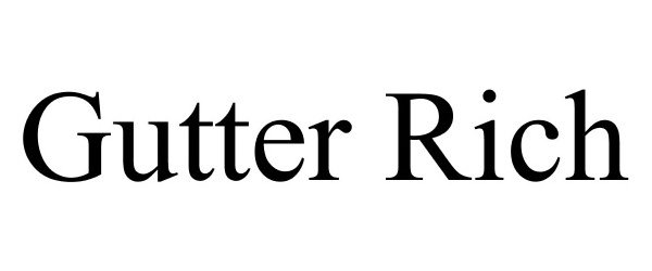 Trademark Logo GUTTER RICH