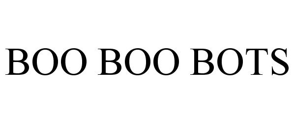 Trademark Logo BOO BOO BOTS