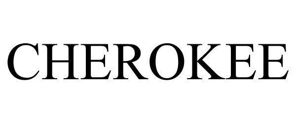 Trademark Logo CHEROKEE