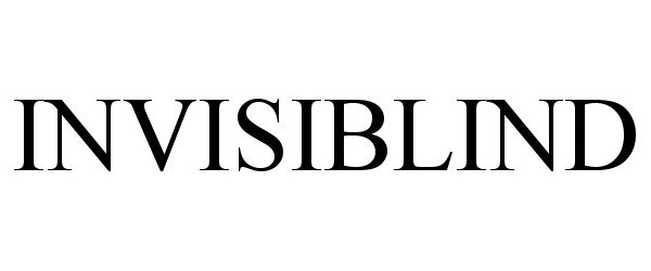 Trademark Logo INVISIBLIND