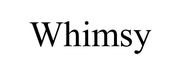 Trademark Logo WHIMSY