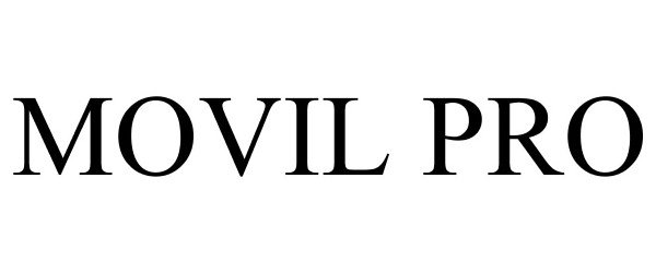 Trademark Logo MOVIL PRO