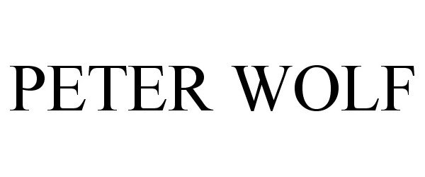 Trademark Logo PETER WOLF