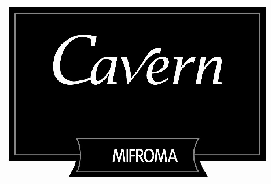 Trademark Logo CAVERN MIFROMA